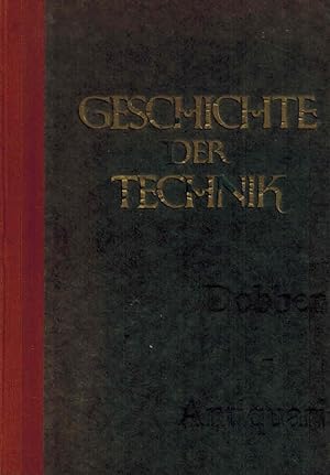 Bild des Verkufers fr Geschichte der Technik. zum Verkauf von Dobben-Antiquariat Dr. Volker Wendt