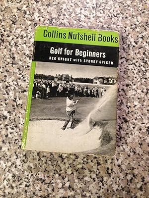 Golf for beginners, (Collins nutshell books [61])