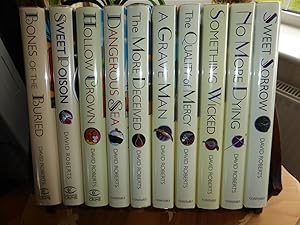 Seller image for Sweet Poison: Bones of the Buried: Hollow Crown: Dangerous Sea: The More Deceived: A Grave Man: The Quality of Mercy: Something Wicked: No More Dying & Sweet Sorrow The COMPLETE 10 vol SET ALL MINT SIGNED for sale by Welcombe Books