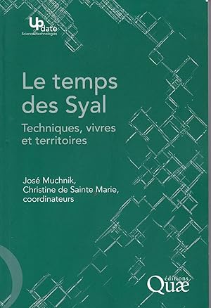 Le temps des Syal : Techniques, vivres et territoires