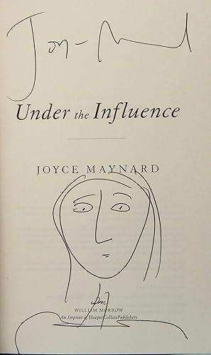 Seller image for Under the Influence (Signed) for sale by McInBooks, IOBA