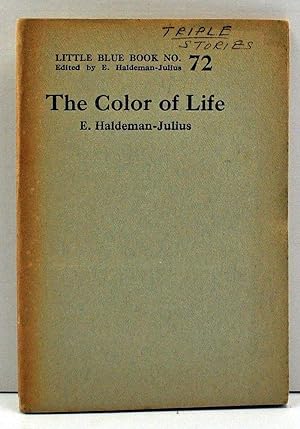 Seller image for The Color of Life (Little Blue Book Number 72) for sale by Cat's Cradle Books