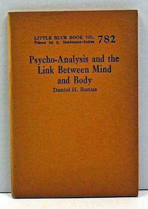 Bild des Verkufers fr Psycho-Analysis and the Link Between Mind and Body (Little Blue Book Number 782) zum Verkauf von Cat's Cradle Books