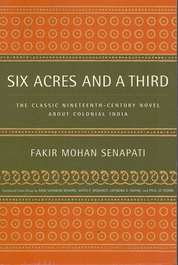 Seller image for Six acres and a third. The classic nineteenth-century novel about colonial India for sale by Antiquariaat van Starkenburg
