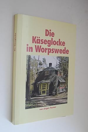Bild des Verkufers fr Die Kseglocke in Worpswede - Freunde Worpswedes zum Verkauf von Antiquariat Biebusch