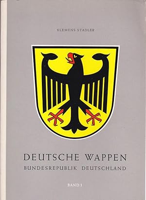 Imagen del vendedor de Deutsche Wappen, Bundesrepublik, Band 1 : Die Landkreiswappen a la venta por Versandantiquariat Karin Dykes