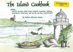 The Island Cookbook (includes Rhode Island, Block Island, Newport, Jamestown, Prudence, Martha's ...