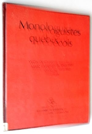 Monologuistes québécois. Dossier de presse: Yvon Deschamps, 1969-1981; Marc Favreau, 1973-1981, 1...