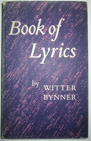 Bild des Verkufers fr Book of Lyrics zum Verkauf von Mare Booksellers ABAA, IOBA