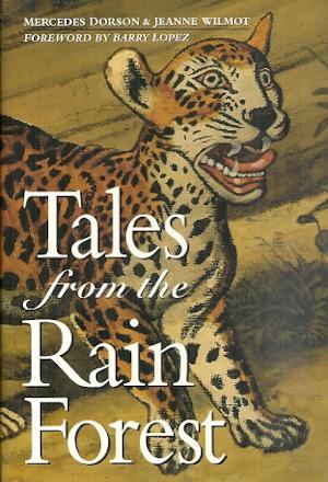 Tales from the Rain Forest