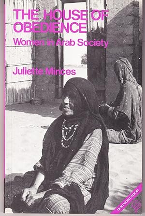 The House of Obedience: Women in Arab Society