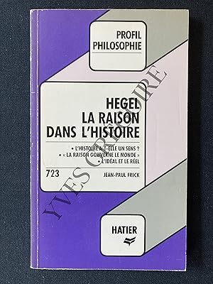 Bild des Verkufers fr HEGEL-LA RAISON DANS L'HISTOIRE zum Verkauf von Yves Grgoire