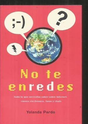 NO TE ENREDES