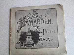 Hawarden Illustrated. Hawarden Castle the Home of Mr Gladstone