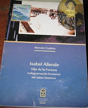 Isabel Allende. Hija de la fortuna : rediagramación fronteriza del saber històrico