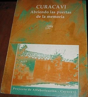 Seller image for Curacav : Abriendo las puertas de la memoria. Proyecto de alfabetizacin for sale by Librera Monte Sarmiento
