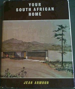 Immagine del venditore per Your South African Home venduto da Chapter 1