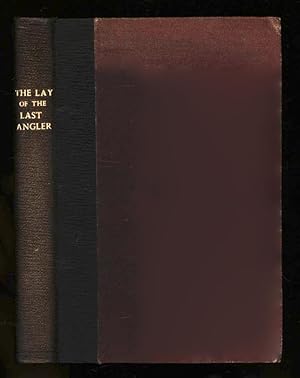 The Lay of the Last Angler: In Five Cantos. Also, Jack's Dangers and Deliverances