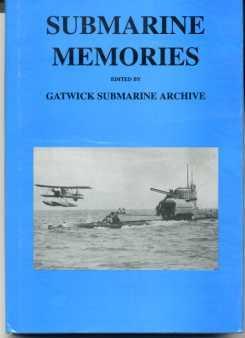 Seller image for Submarine Memories: Our Time in Boats for sale by Scorpio Books, IOBA