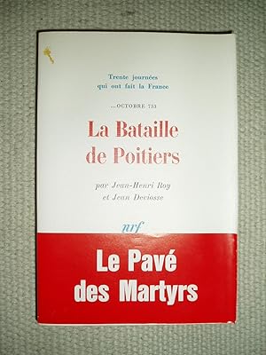 Seller image for La bataille de Poitiers, octobre 733 for sale by Expatriate Bookshop of Denmark