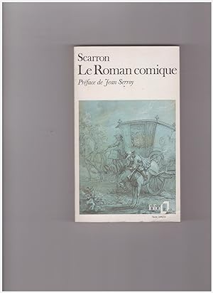Bild des Verkufers fr Le Roman comique. zum Verkauf von Libreria IV Fontane S.a.S