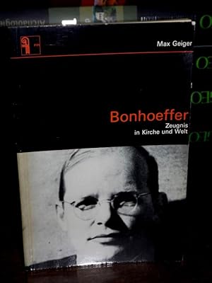 Seller image for Bonhoeffer. Zeugnis in Kirche und Welt. Mit einem Bild, biographischen und bibliographischen Angaben. for sale by Altstadt-Antiquariat Nowicki-Hecht UG