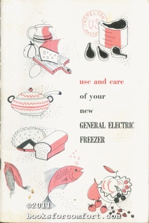 Imagen del vendedor de Use and Care of Your New General Electric Freezer a la venta por booksforcomfort