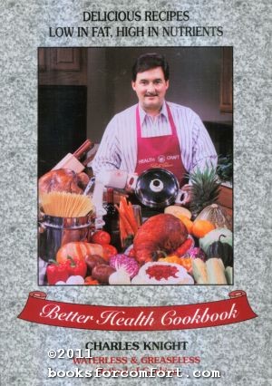 Immagine del venditore per Better Health Cookbook: Waterless & Greaseless Method of Cooking venduto da booksforcomfort
