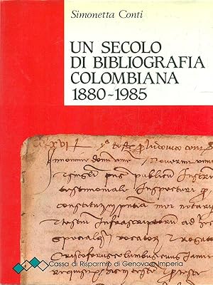 Seller image for Un secolo di bibliografia colombiana 1880-1985 for sale by Librodifaccia