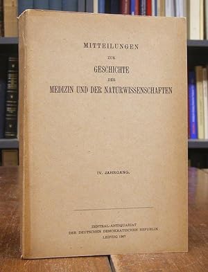 Mitteilungen zur Geschichte der Medizin und der Naturwissenschaften. Hg. unter Redaktion von Geor...