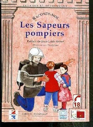 Image du vendeur pour LES SAPEURS-POMPIERS / COLLECTION RACONTE-MOI. N7 mis en vente par Le-Livre