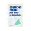 Image du vendeur pour Educacin moral para todos en Secundaria mis en vente par AG Library