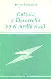 Seller image for CULTURA Y DESARROLLO EN EL MEDIO RURAL for sale by AG Library