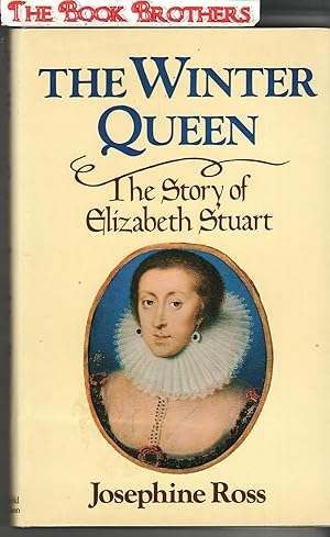 Bild des Verkufers fr Winter Queen: Story of Elizabeth Stuart zum Verkauf von THE BOOK BROTHERS