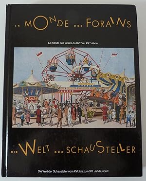 Die welt der schausteller von XVi. bis zum XX. Jahrhundert / Le monde des forains du XVIe au XXe ...