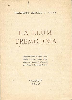 Seller image for LA LLUM TREMOLOSA. for sale by Asilo del libro