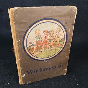 Seller image for Wir fangen an. Fibel. for sale by ANTIQUARIAT Franke BRUDDENBOOKS