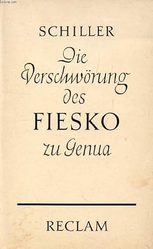 Bild des Verkufers fr DIE VERSCHWRUNG DES FIESKO ZU GENUA, Ein Republikanisches Trauerspiel zum Verkauf von Le-Livre