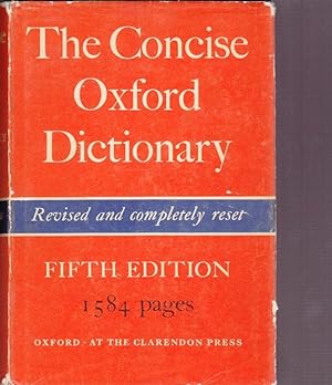The Consice Oxford Dictionary of Current English. Revised and completely reset.