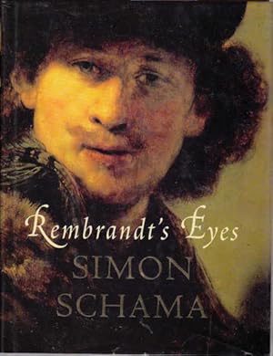 Image du vendeur pour Rembrandt's Eyes mis en vente par Goulds Book Arcade, Sydney