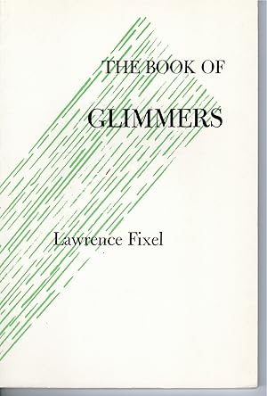 Imagen del vendedor de The Book of Glimmers [Inscribed by the Author]. a la venta por G.F. Wilkinson Books, member IOBA