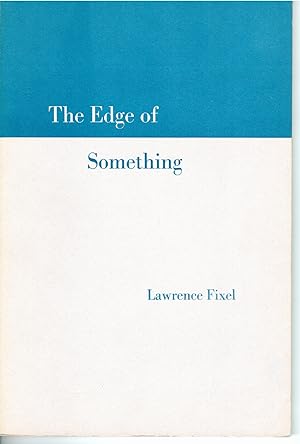 Imagen del vendedor de The Edge of Something a la venta por G.F. Wilkinson Books, member IOBA