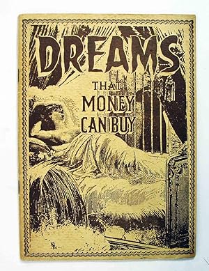 Seller image for Dreams That Money Can Buy for sale by The Literary Lion,Ltd.