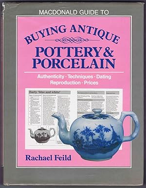 Seller image for Macdonald Guide to Buying Antique Pottery and Porcelain for sale by SUNSET BOOKS