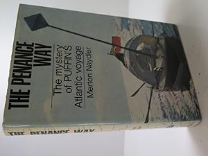 Seller image for The penance way: The mystery of Puffin's Atlantic voyage for sale by The Secret Bookshop