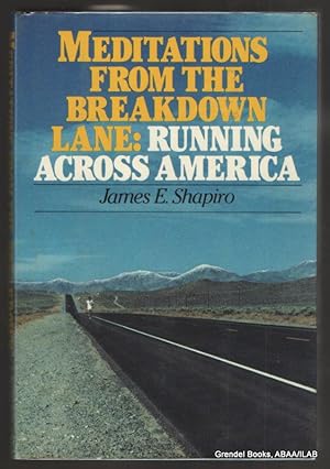 Immagine del venditore per Meditations from the Breakdown Lane: Running Across America. venduto da Grendel Books, ABAA/ILAB