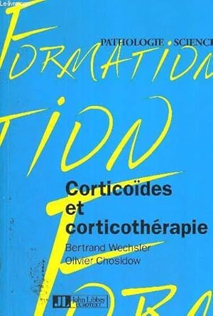 Seller image for CORTICOIDES ET CORTICOTHERAPIE - PATHOLOGIE - SCIENCE for sale by Le-Livre