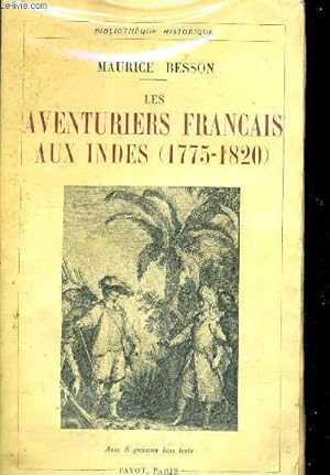 Bild des Verkufers fr LES AVENTURIERS FRANCAIS AUX INDES - 1775-1820 zum Verkauf von Le-Livre