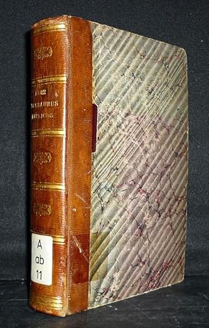 Bild des Verkufers fr Thesaurus Biblicus. Hoc Est Dicta, Sententiae Et Exempla Ex SS. Bibliis Collecta Et Per Locos Communes Distributa. [Von Ph. P. Merz]. zum Verkauf von Antiquariat Kretzer