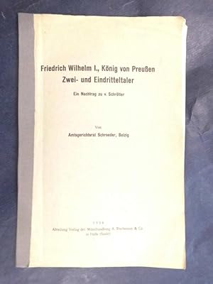 Friedrich Wilhelm I., König von Preußen. Zwei- und Eindritteltaler